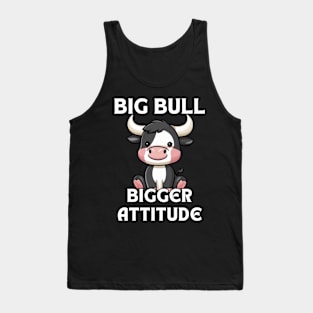 Big Bull with Bigger Attitude Tank Top